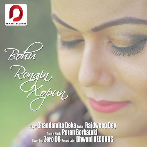 Bohu Rongin Xopun - Chandamita Deka