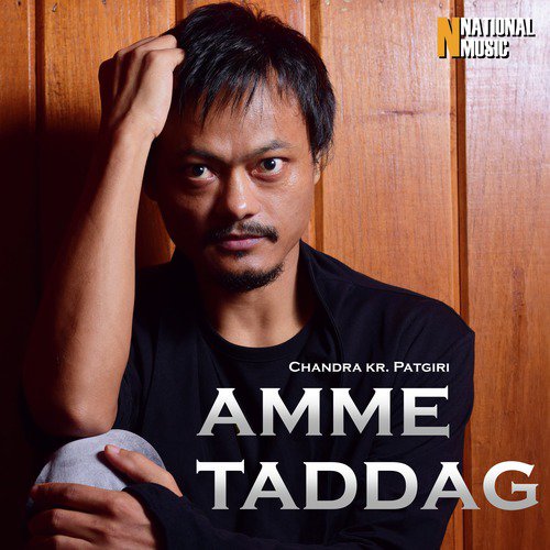 Amme Taddag - Chandra Kr. Patgiri