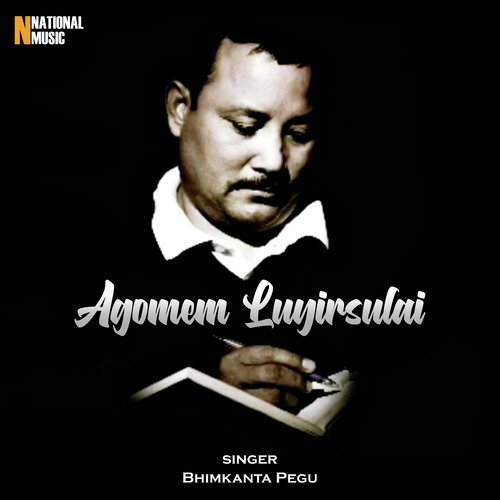 Agomem Luyirsulai - Bhimkanta Pegu