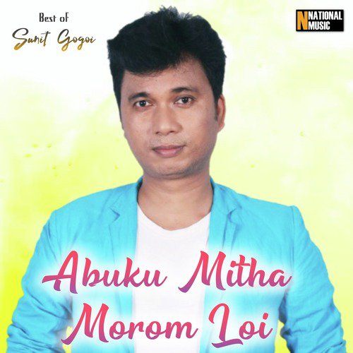 Abuku Mitha Morom Loi - Pranab Lukhurakhan
