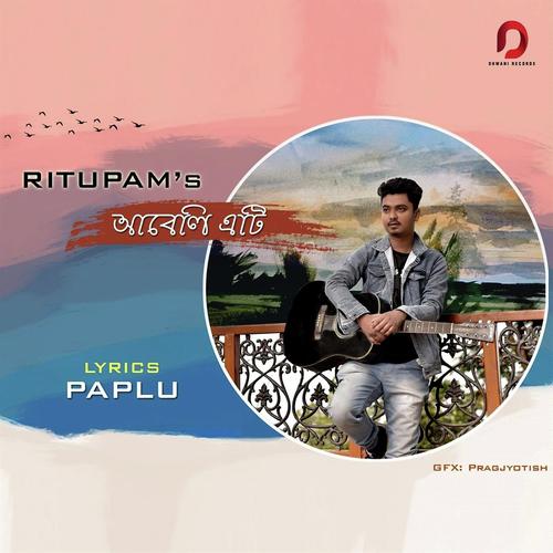Aabeli Eti - Ritupam Lazkar