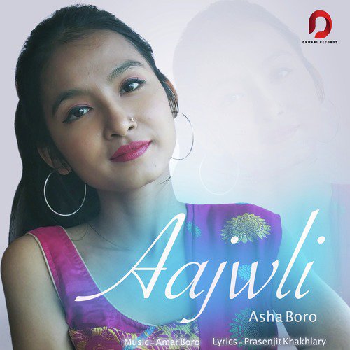 Aajwli - Asha Boro