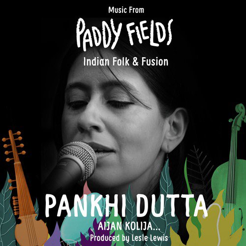 Aijan Kolija - Pankhi Dutta