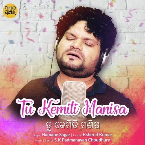 Tu Kemiti Manisa - Aseema Panda, Abinash Kumar