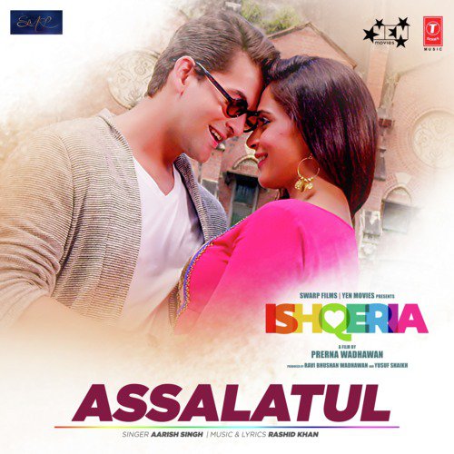 Assalatul (From Ishqeria) - Rashid Khan, Aarish Singh