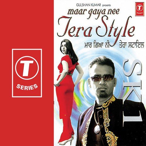 Maar Gaya Nee Tera Style - Sk1, Rajan Bawa