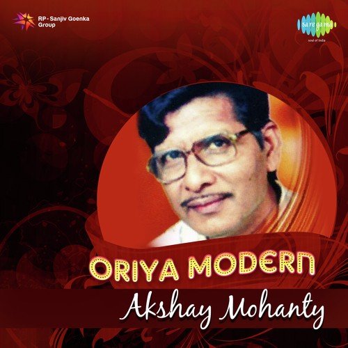 Tora Ei Khilikhili - Akshaya Mohanty