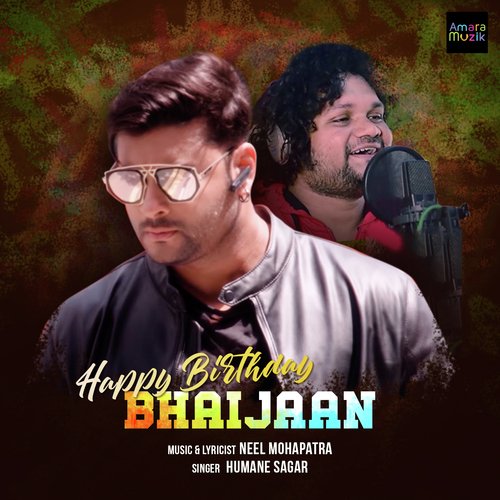 Happy Birthday Bhaijaan - Neel Mohapatra