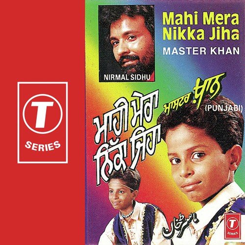 Mahi Mera Nikka Jiha - Master Khan, Nirmal Sidhu
