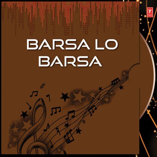 Barsa Lo Barsa - Saroj Panda