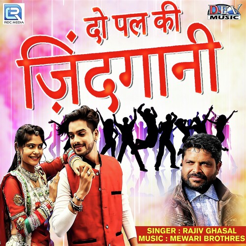 2 Pal Ki Zindgani - Rajiv Ghasal