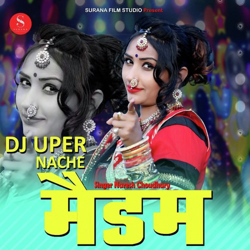 Dj Uper Nache Medam - Geeta Goswami