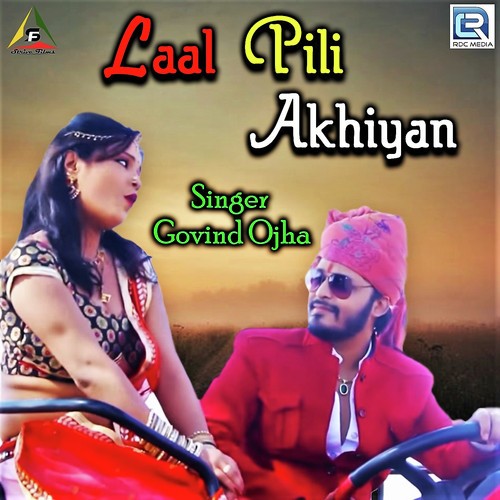 Laal Pili Akhiyan - Vikas Soni, Bharti Sharma