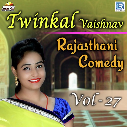 Twinkal Vaishnav Rajasthani Comedy Vol 27 - Twinkal Vaishnav