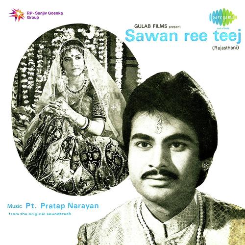 Savaniya Rer Teej - Pt. Pratap Narayan