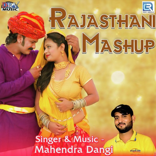 Rajasthani Mashup - Mahendra Dangi