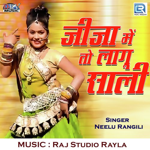 Jija Mein Toh Lagu Saali - Mangal Singh, Neelu Rangili