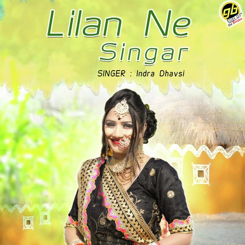 Lilan Ne Singar - Shailja Vyas, Sonu Rathore