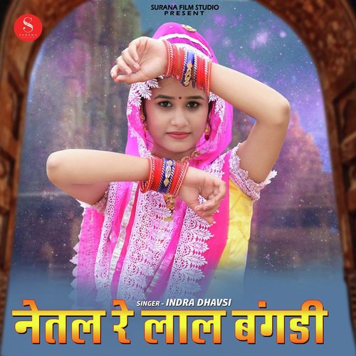Netal Re Lal Bangdi - Indra Dhavsi