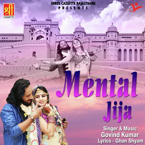 Mental Jija - Govind Kumar