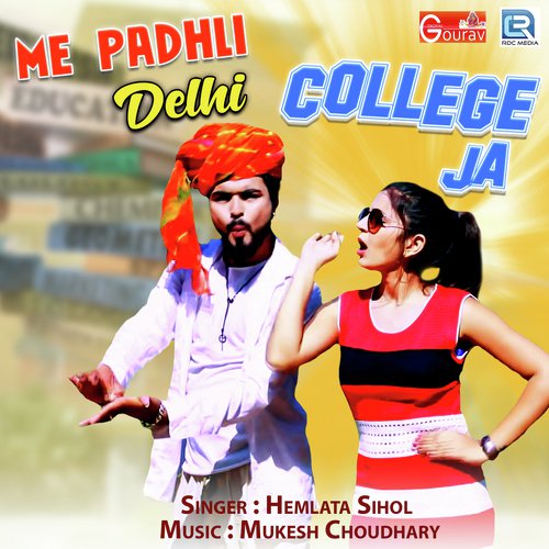 Me Padhli Delhi College Ja - Hemlata Sihol