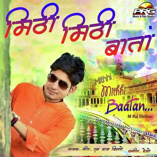 Mithhi Mithhi Baatan - M Raj Dhillon