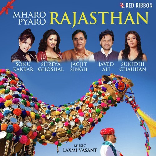 Mharo Pyaro Rajasthan - Laxmi Vasant