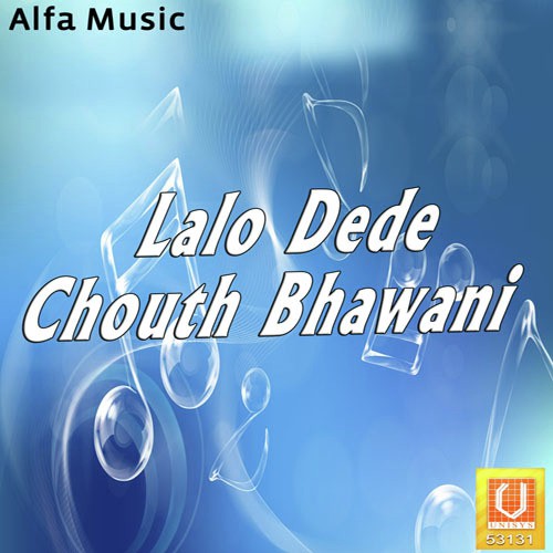 Lalo Dede Mhari - Hansraj Gujar
