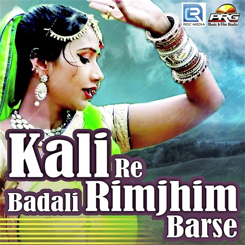 Kali Re Badali Rimjhim Barse - Pravin Dabi