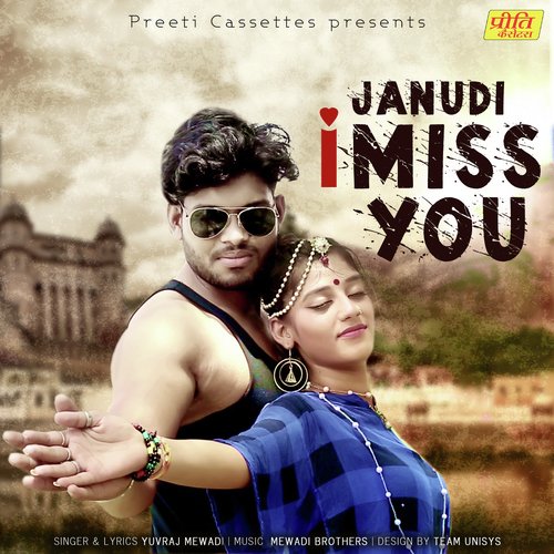 Janudi I Miss You - Yuvraj Mewadi