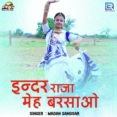 Indar Raja Meh Barsao - Madan Gangsar