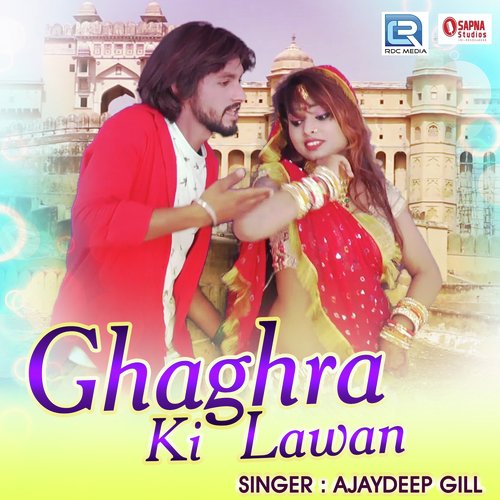 Ghaghra Ki Lawan - Ajaydeep Gilll