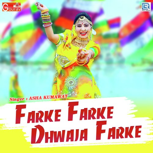 Farke Farke Dhwaja Farke - Asha Kumawat