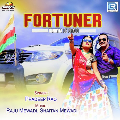 Fortuner Runicha Le Chalo - Pradeep Rao