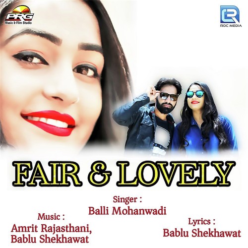 Fair And Lovely - Balli Mohanwadi