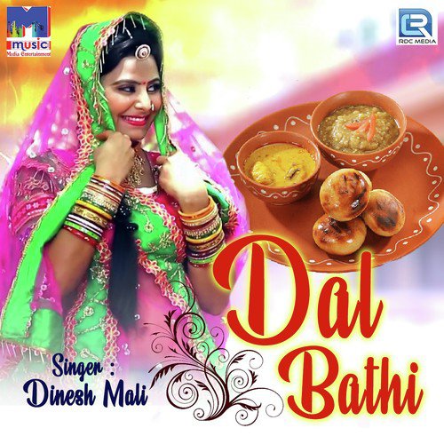 Dal Bathi - Dinesh Mali