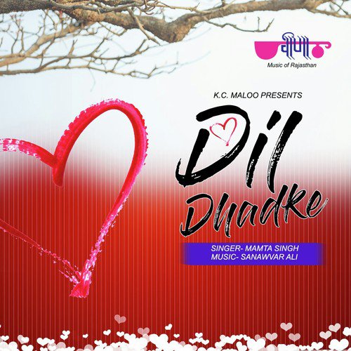 Dil Dhadke - Mamta Singh