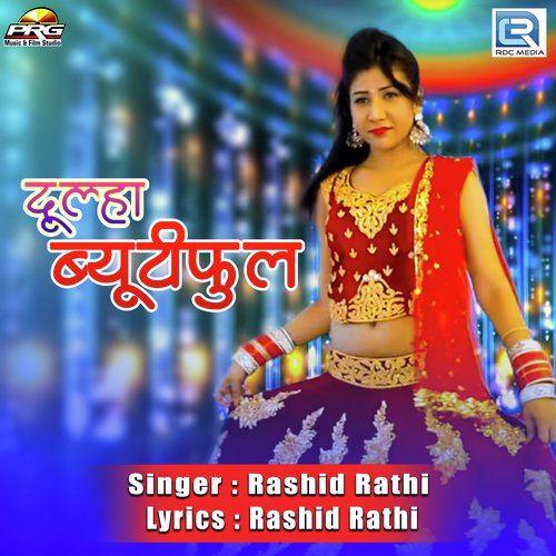 Dulha Beautiful - Rashid Rathi