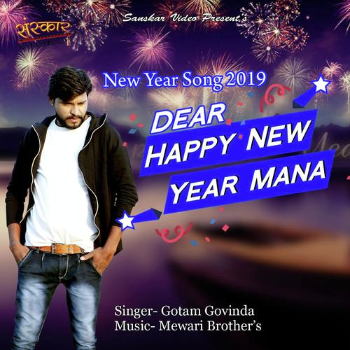 Dear Happy New Year Mana - Gotam Govinda