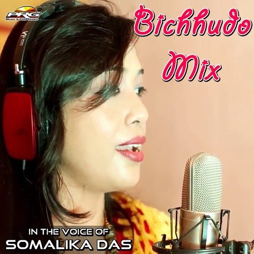 Bichhudo Mix - Somalika Das
