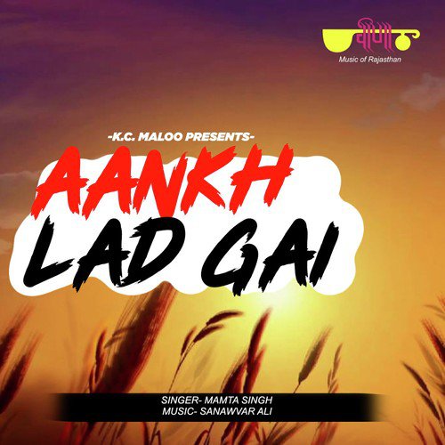 Aankh Lad Gai - Mamta Singh