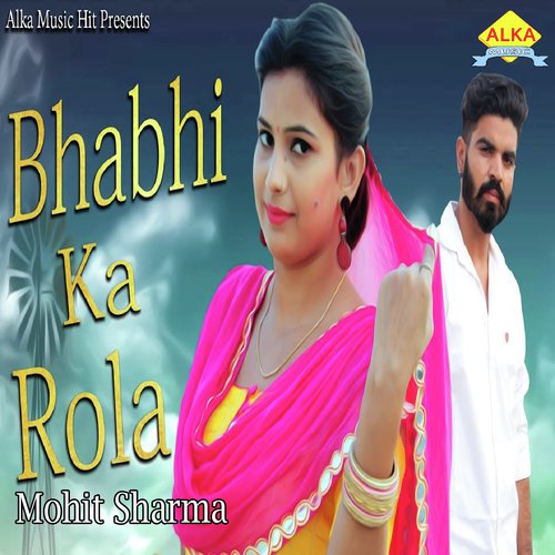 Bhabhi Ka Rola - Mohit Sharma