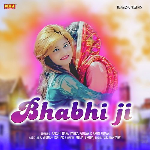 Bhabhi Ji - U.K. Haryanvi