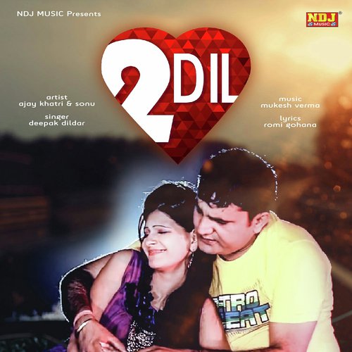 Do Dil Jaag Rahe - Deepak Dildar