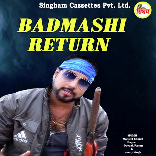 Badmashi Return - Anjeep Lucky