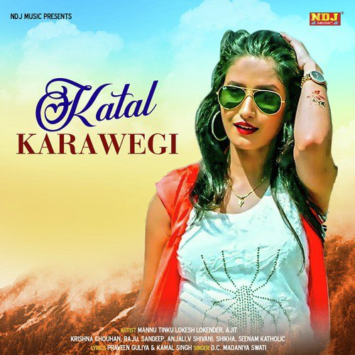 Katal Karawegi - Raju Punjabi