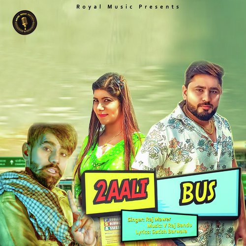 2 Aali Bus - Raj Mawer