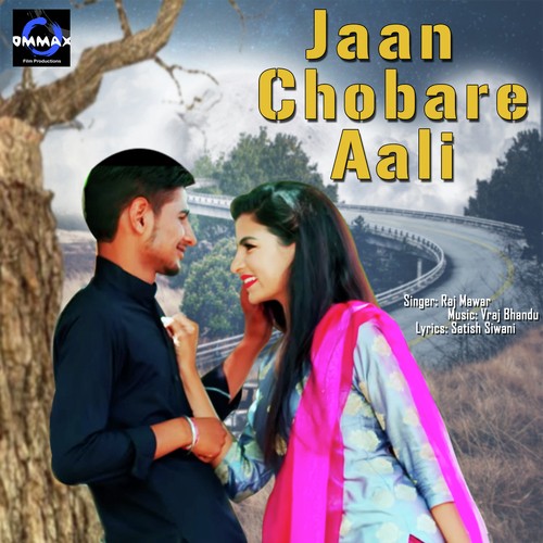 Jaan Chobare Aali - Raj Mawer
