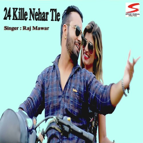 24 Kille Nehar Tle - Raj Mawer