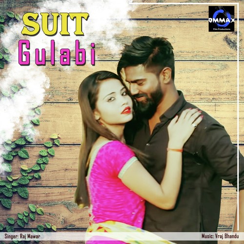 Suit Gulabi - Raj Mawer